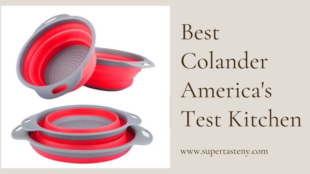 best colander america's test kitchen