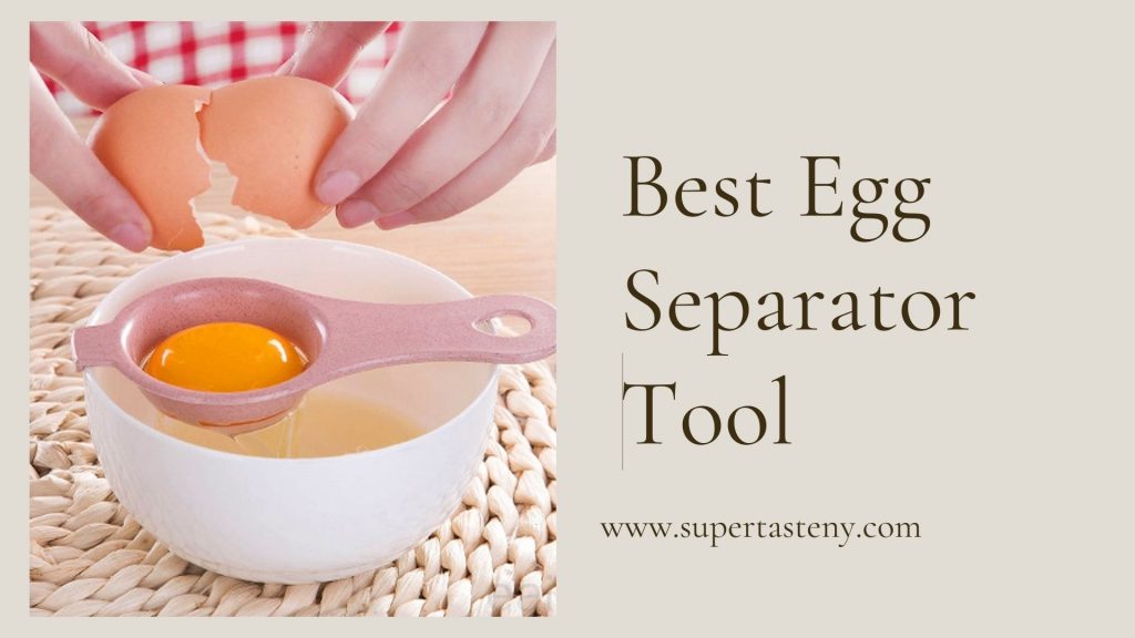Best Egg Separator