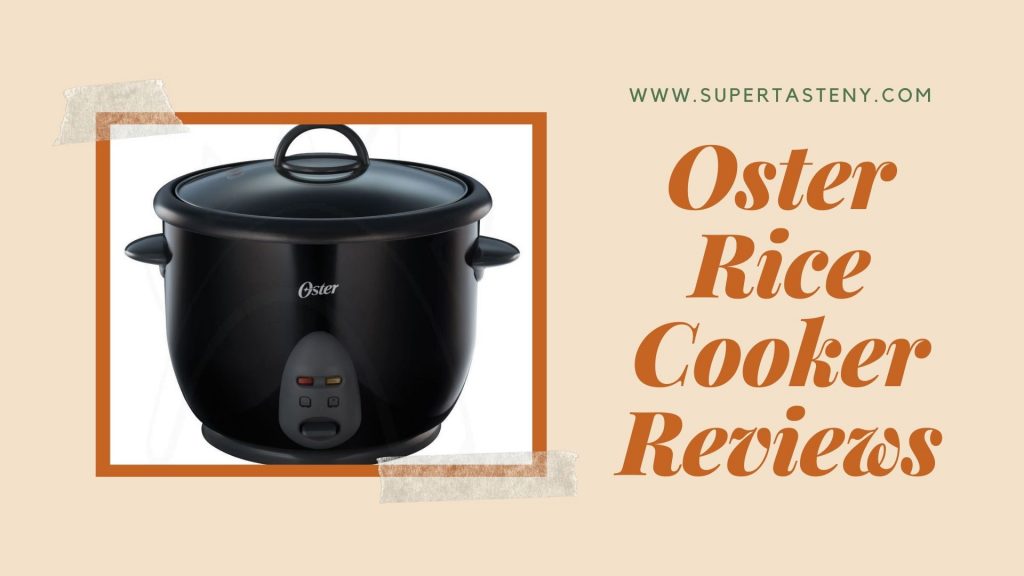 Oster Rice Cooker Reviews