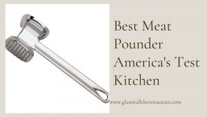 best meat pounder america's test kitchen