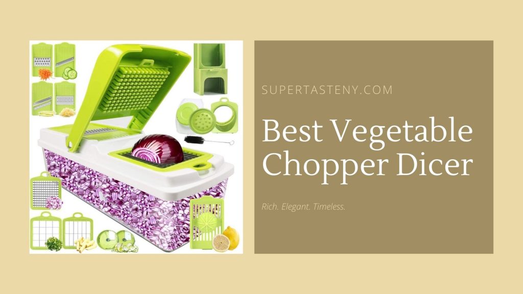 Best Vegetable Chopper Dicer