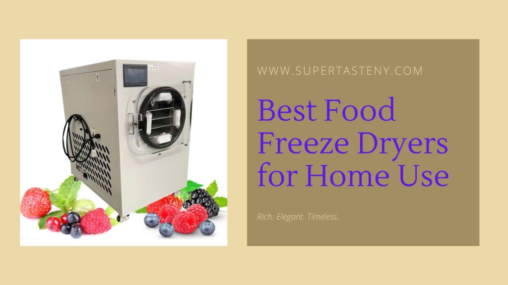 Best-Food-Freeze-Dryers-for-Home-Use