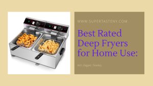 Best-Rated-Deep-Fryers-for-Home-Use