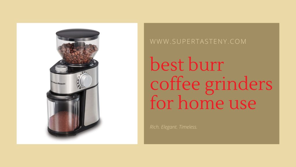 best-burr-coffee-grinders-for-home-use